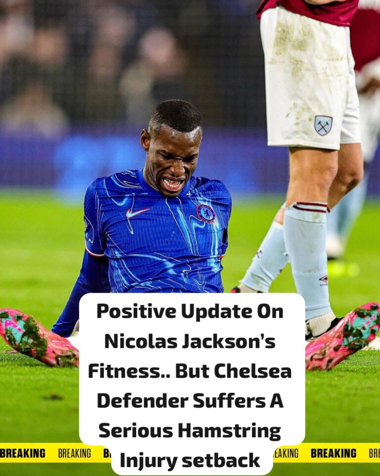 Positive Update On Nicolas Jackson’s Fitness.. But Chelsea Defender Suffers A Serious Hamstring Injury setback