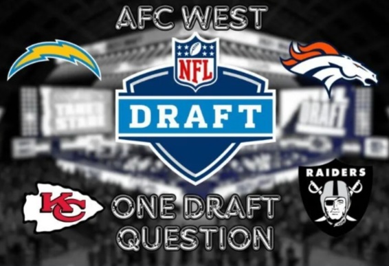 One NFL Draft Question For Every Team: AFC West Edition