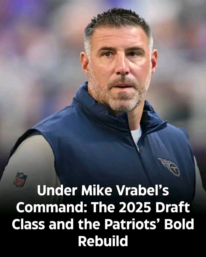 With Mike Vrabel now at the helm, the New England Patriots have embarked on a bold and deliberate rebuild, and the 2025 draft class may be the clearest sign yet of their new direction.